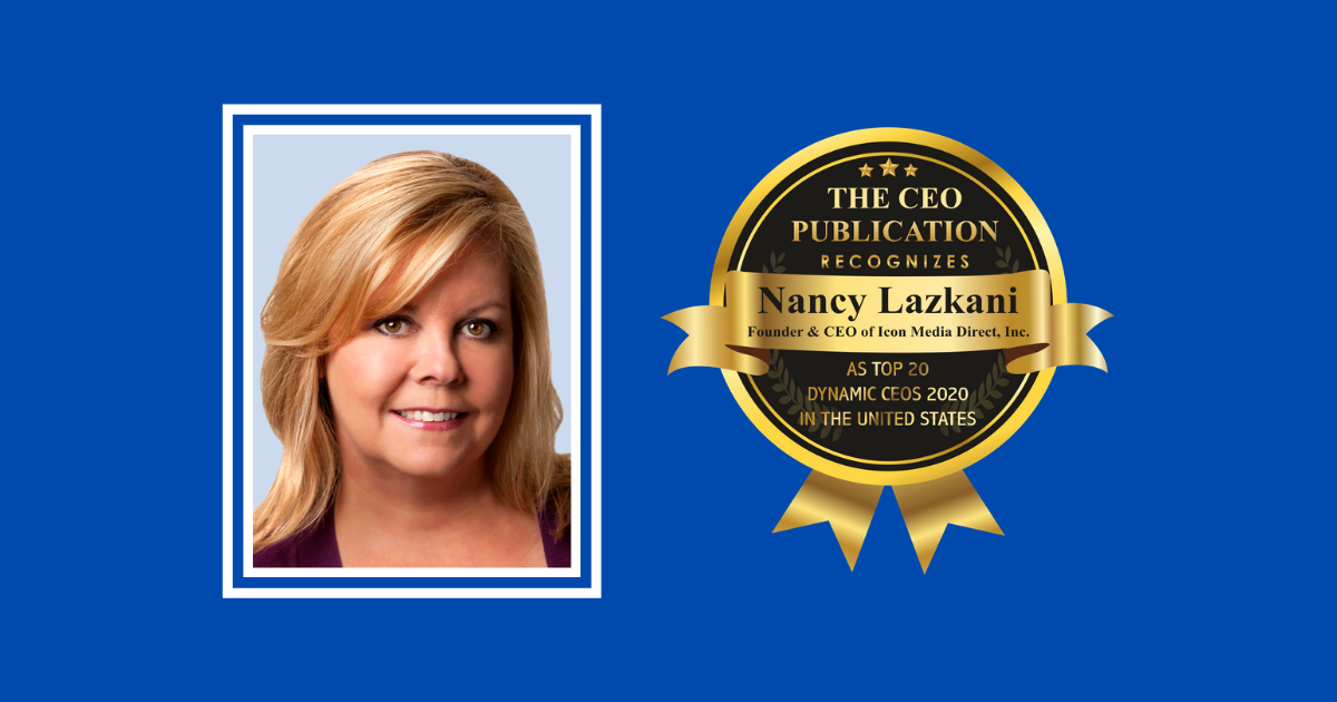 Nancy Lazkani Top 20 Dynamic CEO Icon Media Direct